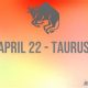 April 22 Astrology: Zodiac Sign, Cusp & More | Astrology Inaction: Discover the Hidden Power of the Stars