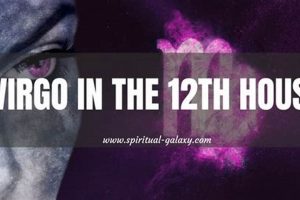 Understanding Virgo in 12th House: Astrology Insights Astrology Inaction: Discover the Hidden Power of the Stars Understanding Virgo in 12th House: Astrology Insights | Astrology Inaction: Discover the Hidden Power of the Stars
