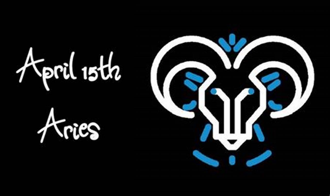 April 15 Zodiac Personality, Traits & Compatibility