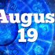 August 19 Astrology: Personality, Traits & More | Astrology Inaction: Discover the Hidden Power of the Stars