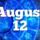 Zodiac Insights: August 12th Astrology Guide | Astrology Inaction: Discover the Hidden Power of the Stars