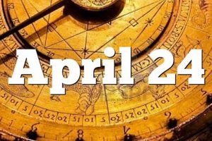 Understanding April 24th Astrology & Zodiac Compatibility | Astrology Inaction: Discover the Hidden Power of the Stars