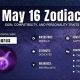 May 16 Zodiac: Personality, Love, & More | Astrology Inaction: Discover the Hidden Power of the Stars