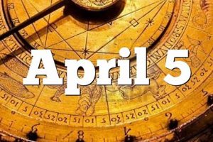 Unveil Your April 5th Birthday Astrology | Astrology Inaction: Discover the Hidden Power of the Stars