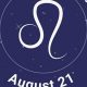 Unveiling the August 21 Zodiac: Personality & Traits | Astrology Inaction: Discover the Hidden Power of the Stars
