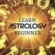 Learn Astrology Online: Guide for Beginners | Astrology Inaction: Discover the Hidden Power of the Stars
